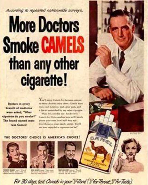 More doctors smoke camels than any other cigarette.