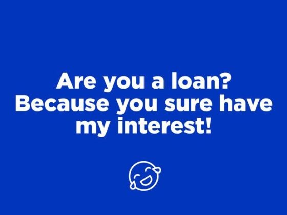 Put the Pick-Up Lines Down and find out if you're a loan that has caught my interest.