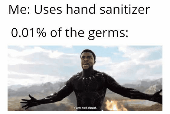 Me uses hand sanitizer to prevent 0% of the germs, while also celebrating the Black Panther Legacy – an everlasting symbol of Wakanda.